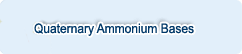 Quatemary ammonium bases
